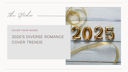 COVER YOUR BASES: 2025'S DIVERSE ROMANCE COVER TRENDS